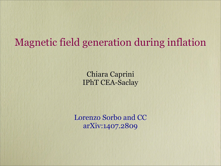 magnetic field generation during inflation