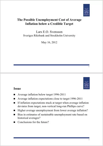 The Possible Unemployment Cost of Average  Inflation below a Credible Target  Lars E.O. Svensson