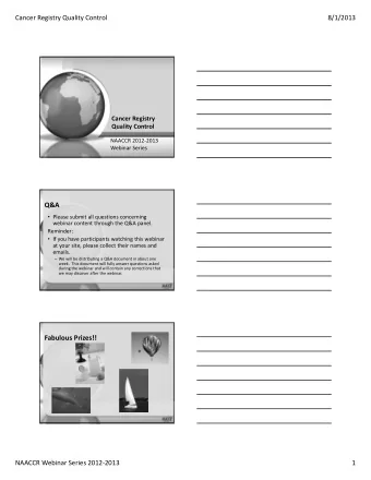 Q&amp;A  Please submit all questions concerning webinar content through the Q&amp;A panel.