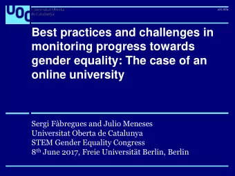 Best practices and challenges in  monitoring progress towards  gender equality: The case of an