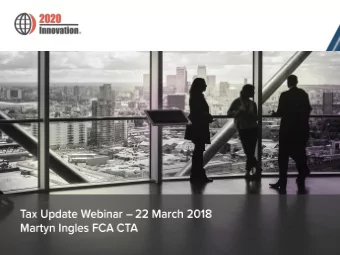 Agenda  Finance Act 2018 enacted  Not much tax in Spring Statement  Tax efficient