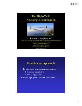 The High-Yield  Neurologic Examination  S. Andrew Josephson MD  Carmen Castro Franceschi and