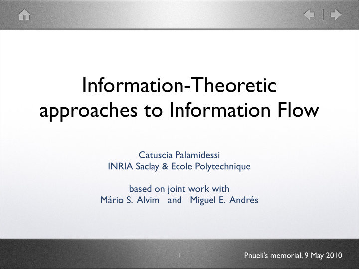 information theoretic approaches to information flow