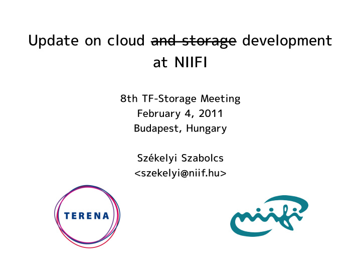 update on cloud and storage development at niifi