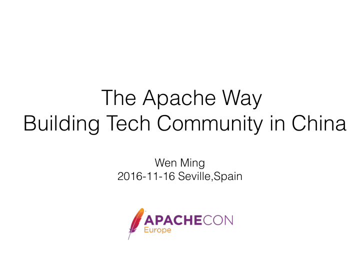 the apache way building tech community in china