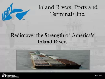 Terminals Inc. Rediscover the Strength of Americas  Inland Rivers  Inland Rivers, Ports &amp;