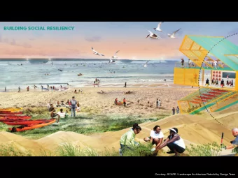 Courtesy: SCAPE / Landscape Architecture Rebuild by Design Team  Courtesy: SCAPE / Landscape