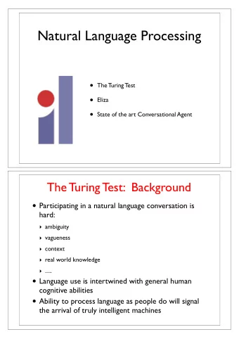 Natural Language Processing  The Turing Test  Eliza  State of the art Conversational Agent