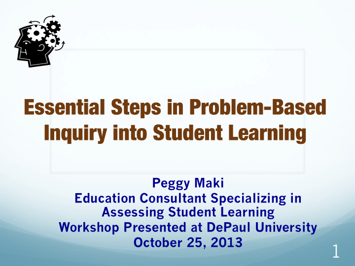 essential steps in problem based inquiry into student