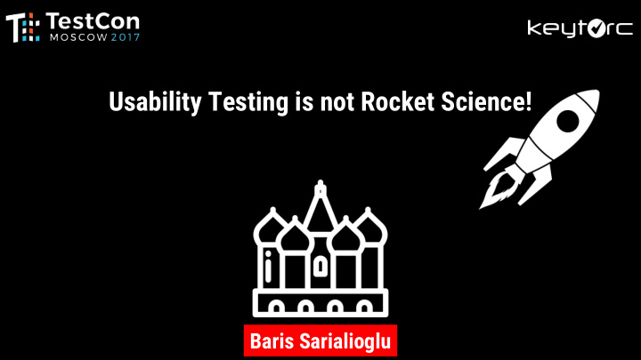 usability testing is not rocket science