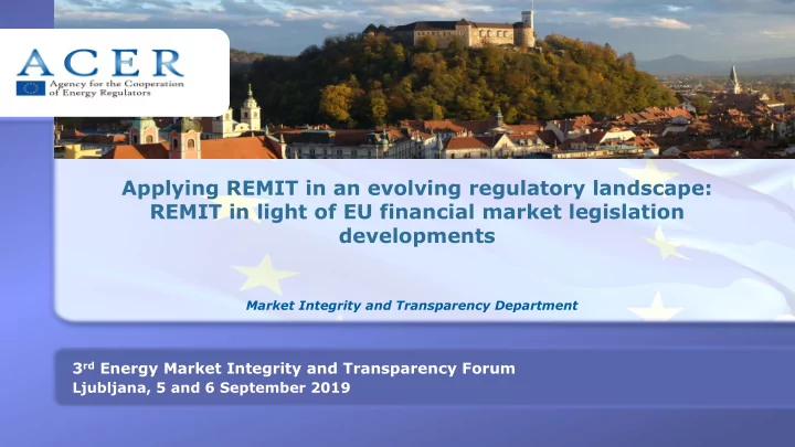 applying remit in an evolving regulatory landscape remit