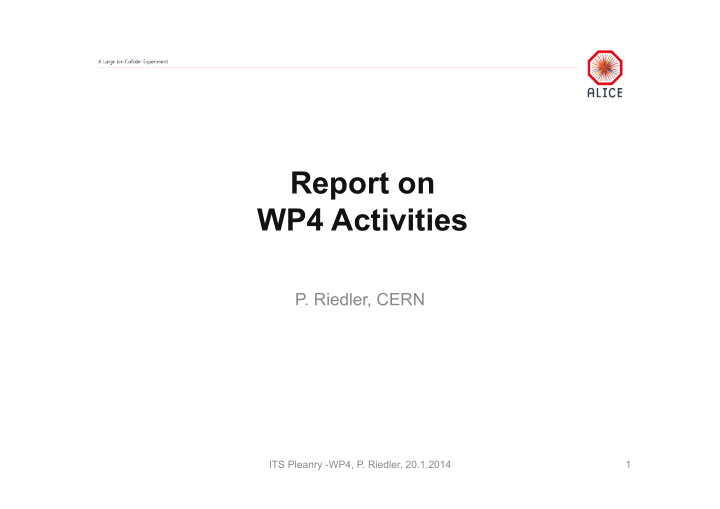 report on wp4 activities
