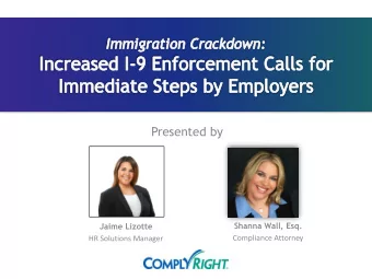 Presented by  Shanna Wall, Esq.  Jaime Lizotte  Compliance Attorney  HR Solutions Manager Welcome!