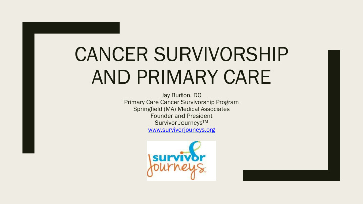 cancer survivorship and primary care
