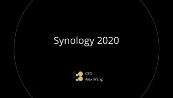 Synology 2020  CEO  Alex Wang  Safeguard your data for 2 decades 2000  10 GB IDE Disk   2020