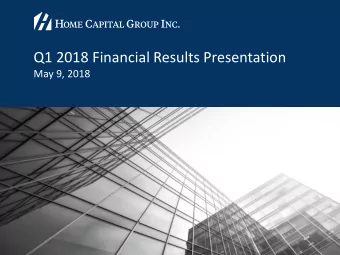 Q1 2018 Financial Results Presentation  May 9, 2018  Forward-Looking Statements  From time to time