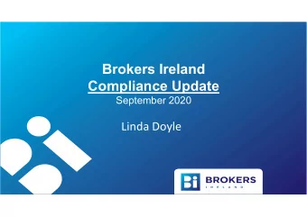 Brokers Ireland  Compliance Update  September 2020  Linda Doyle  Items Covered  GDPR and