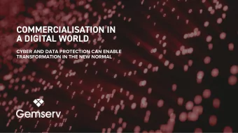 COMMERCIALISATION IN  A DIGITAL WORLD  CYBER AND DATA PROTECTION CAN ENABLE  TRANSFORMATION IN THE