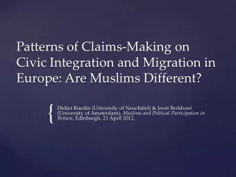 {  Didier Ruedin (University of Neuchtel) &amp; Joost Berkhout (University of Amsterdam), Muslims