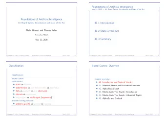 Foundations of Artificial Intelligence  May 11, 2020  40. Board Games: Introduction and State of