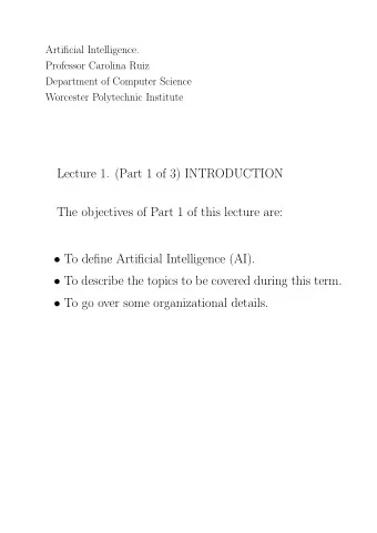 Lecture 1. (Part 1 of 3) INTRODUCTION  The objectives of Part 1 of this lecture are:  To define