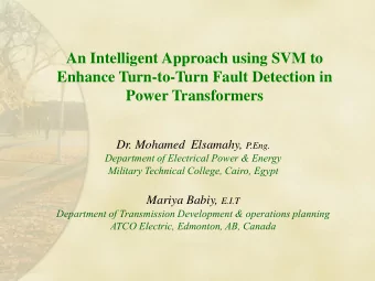 An Intelligent Approach using SVM to  Enhance Turn-to-Turn Fault Detection in  Power Transformers