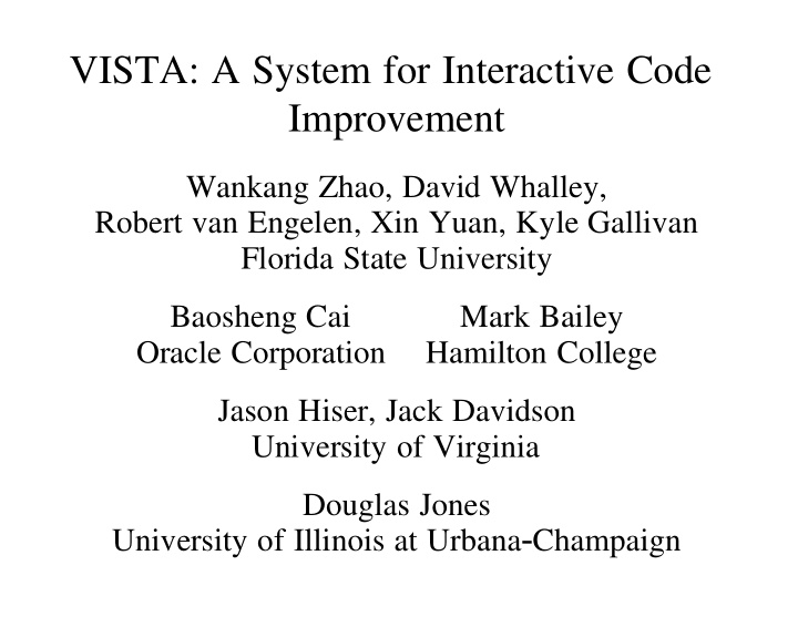 vista a system for interactive code improvement
