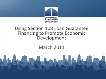 Financing to Promote Economic  Development  March 2011  Participating in the Webinar  Call will
