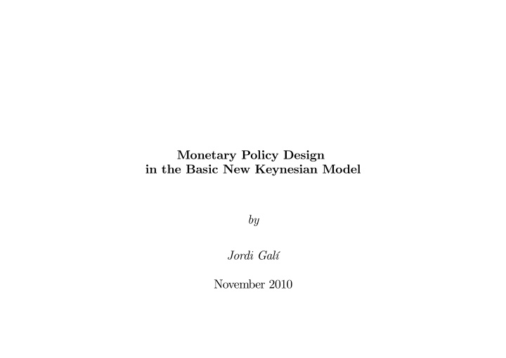 monetary policy design in the basic new keynesian model