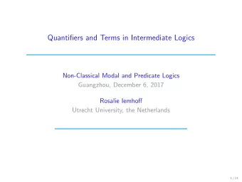 Quantifiers and Terms in Intermediate Logics  Non-Classical Modal and Predicate Logics  Guangzhou,