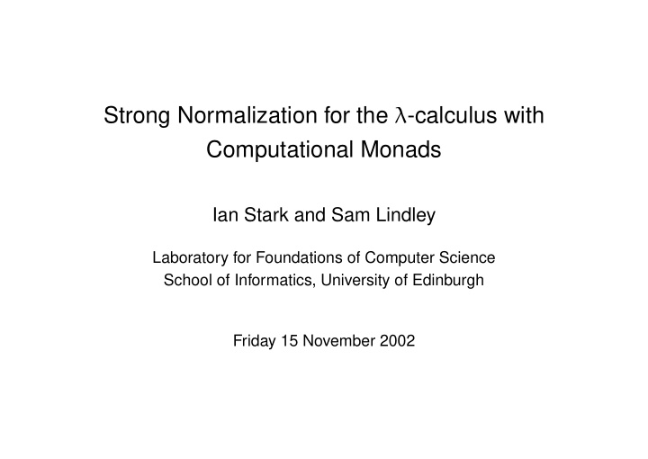 strong normalization for the calculus with computational