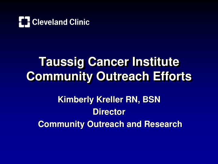 taussig cancer institute community outreach efforts