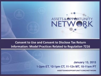 Information: Model Practices Related to Regulation 7216  January 13, 2015  1-2pm ET, 12-1pm CT,