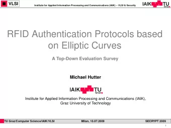 RFID Authentication Protocols based  on Elliptic Curves  A Top-Down Evaluation Survey  Michael