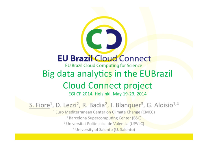 big data analy cs in the eubrazil cloud connect project