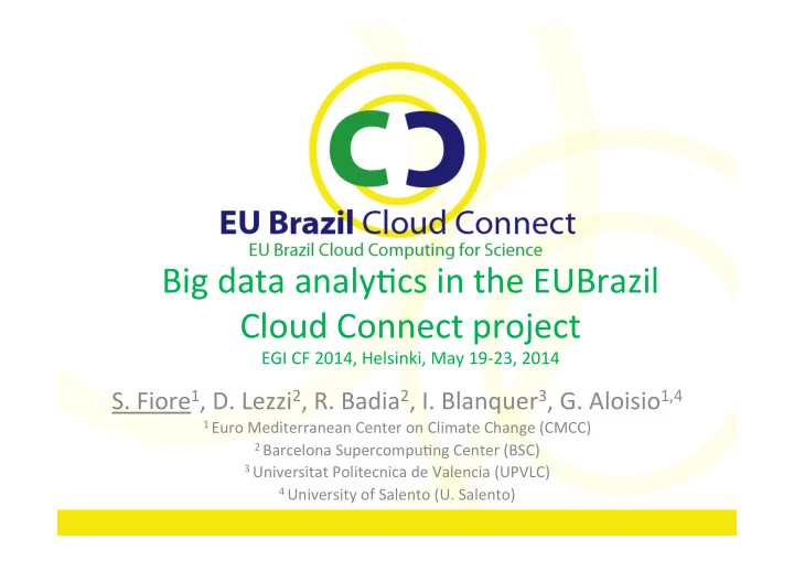 big data analy cs in the eubrazil cloud connect project