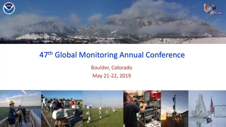 47 th global monitoring annual conference