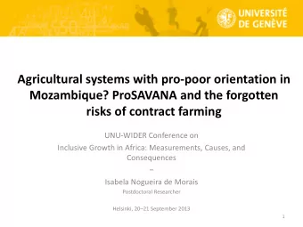 Agricultural systems with pro-poor orientation in Mozambique? ProSAVANA and the forgotten risks of