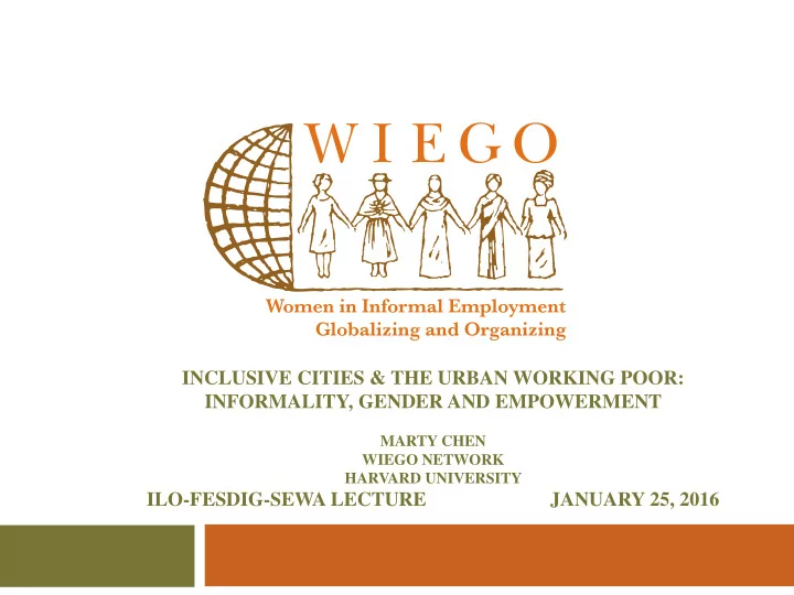 inclusive cities the urban working poor informality