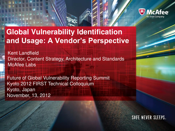 global vulnerability identification and usage a vendor s