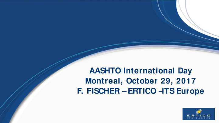 aashto international day montreal october 29 2017 f