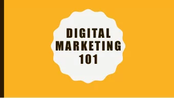 DIGITAL  MARKETING  101  INTRO  MY FOCUS  Marketing strategy  Design and User experience