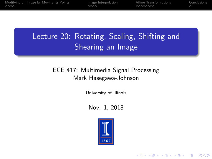lecture 20 rotating scaling shifting and shearing an image
