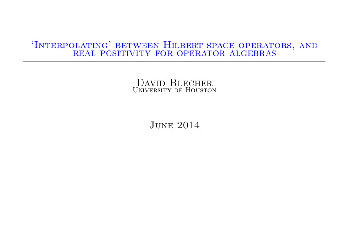 interpolating between hilbert space operators and real