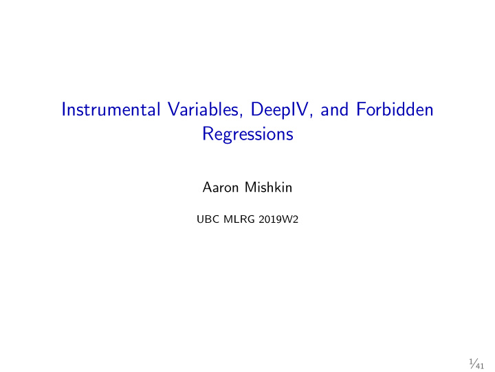 instrumental variables deepiv and forbidden regressions