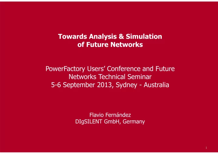 towards analysis simulation of future networks