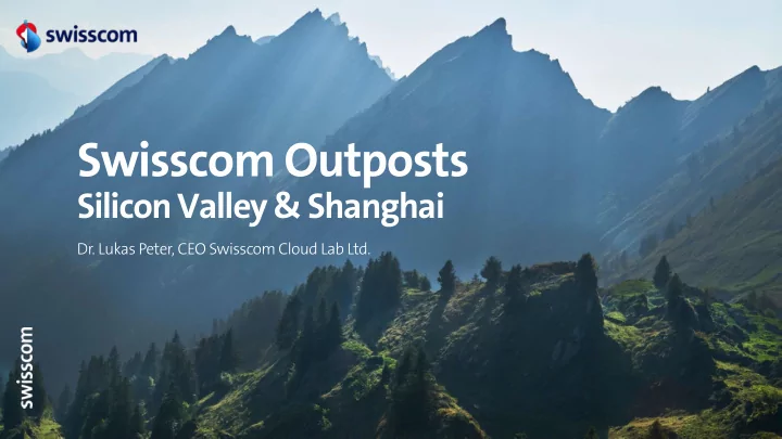 swisscom outposts