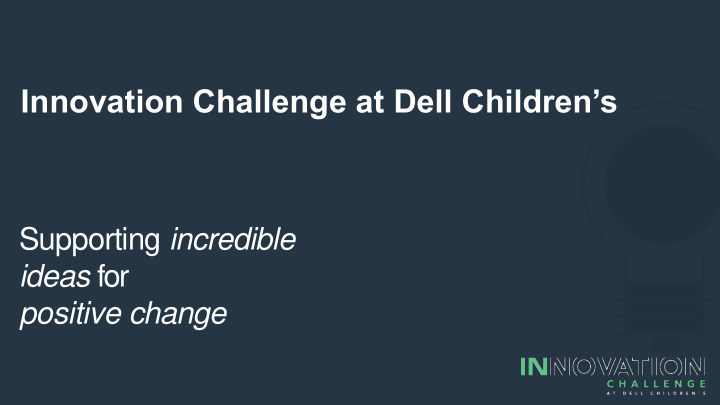 innovation challenge at dell children s