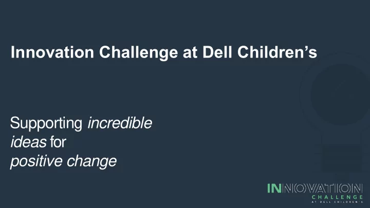 innovation challenge at dell children s
