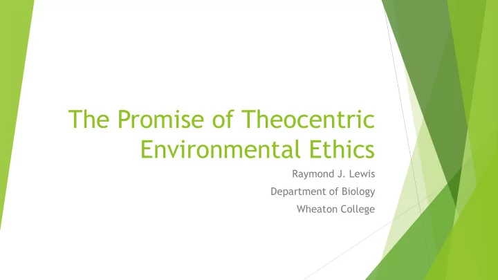 the promise of theocentric